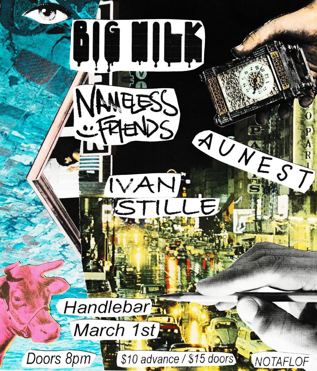 MARCH 1 - NAMELESS FRIENDS, IVAN STILLE, AUNEST, BIG MILK - HANDLEBAR, TORONTO